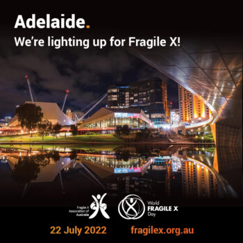 22 July – World Fragile X Day!