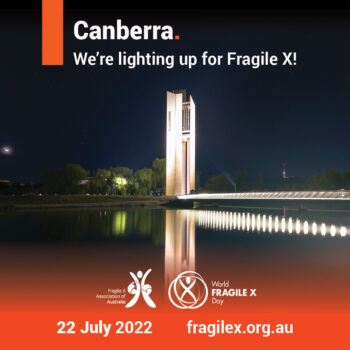 22 July – World Fragile X Day!