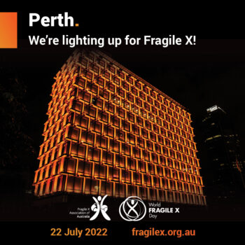 22 July – World Fragile X Day!