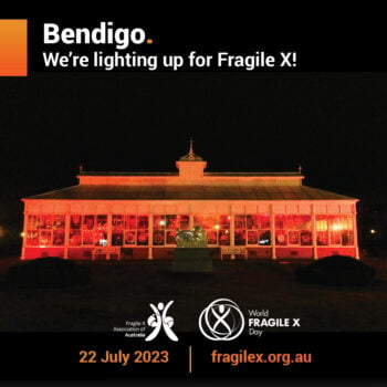 22 July : Australia Lights up for World Fragile X Day!