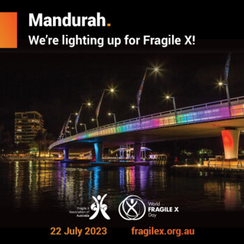 22 July : Australia Lights up for World Fragile X Day!