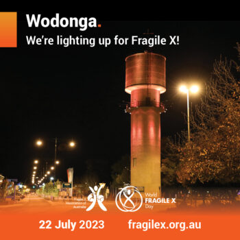 22 July : Australia Lights up for World Fragile X Day!