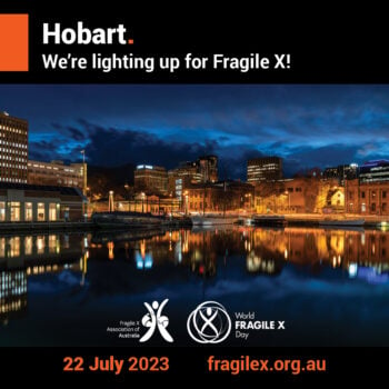 22 July : Australia Lights up for World Fragile X Day!